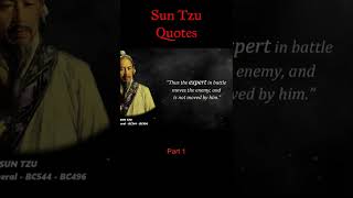 Sun Tzu - Art of War - Quotes -Part 1