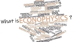 Econophysics | How is Physics applicable in Economics? | Statistical Mechanics Project