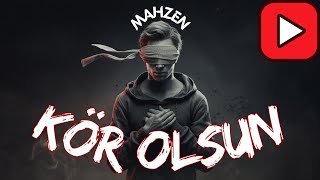 MAHZEN - Kör Olsun [Official Music Video]