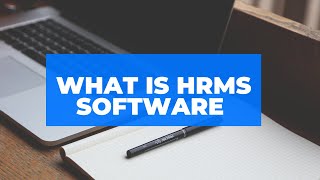 What is HRMS Software? Benefits of HRMS Software.