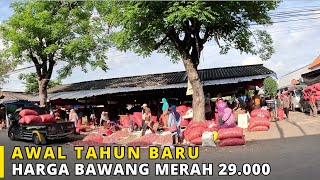 Awal Tahun Baru Harga Bawang Merah di Pasar Sukomoro Malah Naik Tembus 29.000