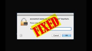 (Easy Guides) MAC Accountsd wants to Use the Login Keychain Error