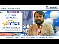 Imtiaz Super Store - Manager Systems & Technologies explains his business experience with Snetmac