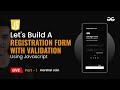 Build a Registration Form with Validation using Javascript ( part - 1 ) | Frontend Projects