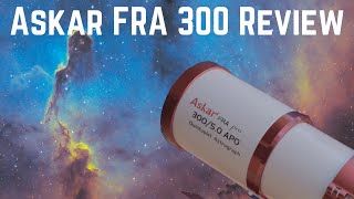 Askar FRA 300 Pro Astrograph - First Light