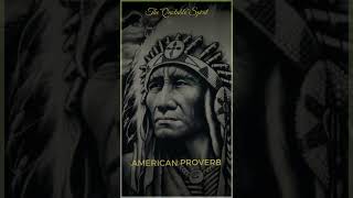10 Powerful NATIVE AMERICAN Proverbs with Narration #shorts #quotes #ytshorts #nativeamerican