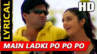 Main Ladki Po Po Po With Lyrics | Abhijeet, Kavita Krishnamurthy | Hera Pheri 2000 Songs | Tabu