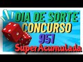 Dia de Sorte Concurso 951 SuperAcumulada! Tabela Para 13/08/2024