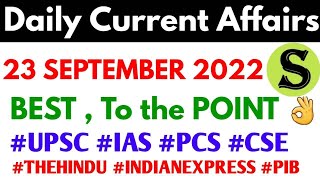 23 Sep 2022 Daily Current Affairs by study for civil services UPSC uppsc 2023 uppcs bpsc state pcs