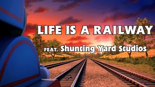 Life is a Railway | Feat. @shuntingyard | Parody of “Life is a Highway\