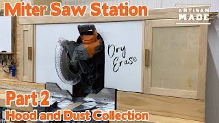 How to Build a Miter Saw Station Hood / Miter Saw Dust Collection: Part 2/ DIY Shop Projects