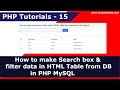 How to make Search box & filter data in HTML Table from Database in PHP MySQL | PHP Tutorials - 15