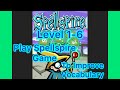 Level 1-6: SPELLSPIRE Game, A Game to Practice & Improve Our Vocabulary, Learn English in a Fun Way