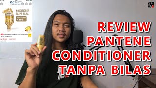 Review pantene Conditioner Tanpa Bilas Gak Pake Ribet | KG eps. 89