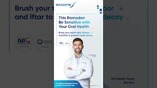 This Ramadan, Be Sensitive with your Oral Health