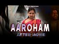 AAROHAM AFTER MOVIE | AIMSHOOT PRODUCTIONS - 2024