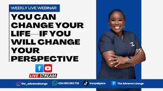 You Can Change Your Life—If You Will Change Your Perspective!