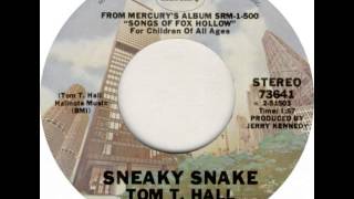 Tom T. Hall ~ Sneaky Snake