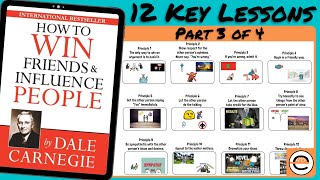 How to Win Friends and Influence People, by Dale Carnegie (Part 3 of 4) - Animated Book Summary