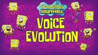 SpongeBob SquarePants: Voice Evolution