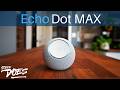 Everything You Can Do With The Echo Dot Max!
