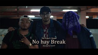 The Prose ft. Margel - No hay break (Shot by GoreTT.av)