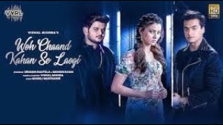 Woh Chaand Kahan Se Laogi (Official Video) Vishal Mishra | Urvashi Rautela, Mohsin Khan |Muntashir m