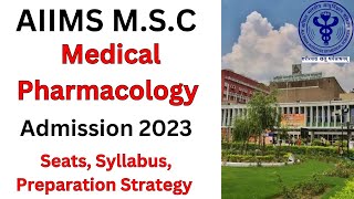 AIIMS MSc Medical Pharmacology Entrance Exam | Syllabus | Seats | Eligibility | Exam Pattern