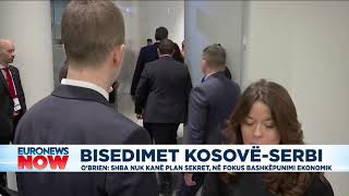 Bisedimet Kosovë-Serbi, O'Brien: SHBA nuk kanë plan sekret, në fokus bashkëpunimi ekonomik