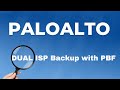 Paloalto DUAL ISP with PBF configuration