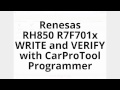 Renesas RH850 R7F701x WRITE and VERIFY with CarProTool Programmer