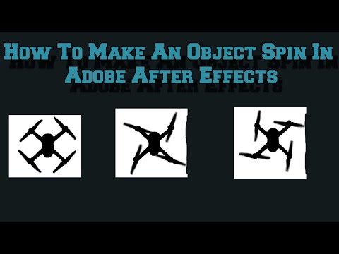 How to Make an Object Spin in Adobe After Effects How to Make an Object Spin in Adobe After Effects