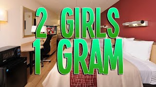 2 Girls 1 Gram (The Hotel Series #2)