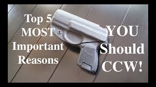 The Top 5 MOST IMPORTANT Reasons YOU Should Concealed Carry!!