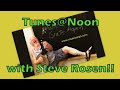 Tunes@Noon No. 163 - w/ Steve Rosen (December 5, 2024)