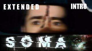 SOMA EXTENDED Intro