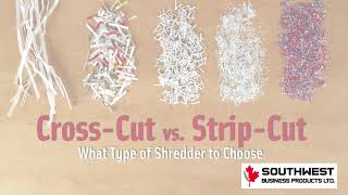 Cross Cut vs Strip Cut Shredders