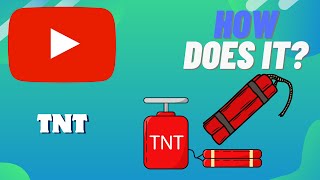 How Does TNT Work