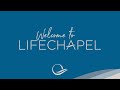 Life Chapel - 11/24/24 9:00 am