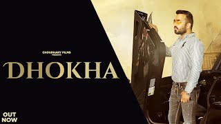 Dhokha - Ansh Choudhary (Official Lyrical Video) | Bunty King Haryana | Latest Haryanvi Song 2020