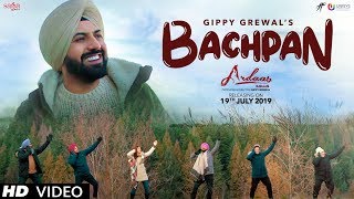 Bachpan – Gippy Grewal | Ardaas Karaan | Latest Punjabi Songs 2019 | Humble | Saga | 19th July