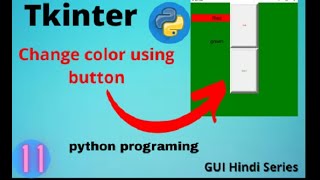 How to Change Color by Button in Tkinter -1 || python programming || @Get Code || GUI Hindi Series.