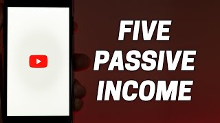 5 passive income sources anyone can build