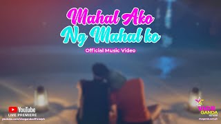 Mahal Ako ng Mahal Ko (Official Music Video)