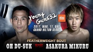 XIAOMI ROAD FC YOUNG GUNS 32 Oh Du-Suk(오두석) vs Asakura Mikuru(아사쿠라 미쿠루)