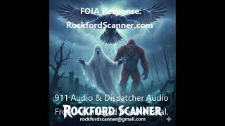 Rockford Scanner: Full Audio 911 Audio and Police Dispatch Audio