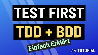 Test First: Test Driven Development (TDD) & Behavior Driven Development (BDD) | Unit Testing (4/10)