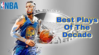 The Golden State Warriors Best Plays Of The Decade | #Warriors, #DubNation, #StephenCurry