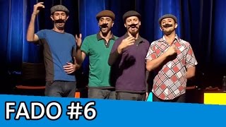 IMPROVÁVEL - FADO IMPROVÁVEL #6