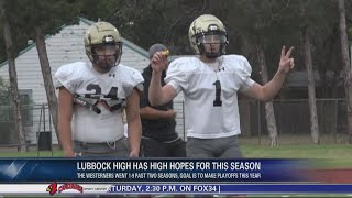 Lubbock High has high hopes for the upcoming season